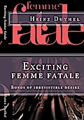 ’Les Femme fatales’ II