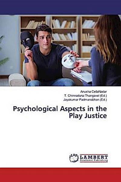 Psychological Aspects in the Play Justice
