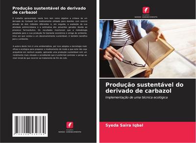 Produção sustentável do derivado de carbazol