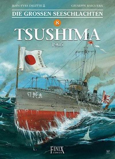 Die Großen Seeschlachten 8 - Tsushima 1905
