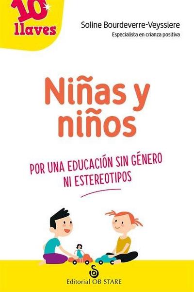 Niñas Y Niños. Por Una Educacion Sin Genero Ni Estereotipos