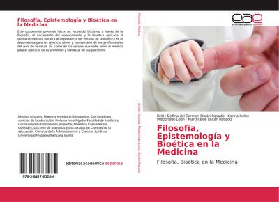 Filosofía, Epistemología y Bioética en la Medicina