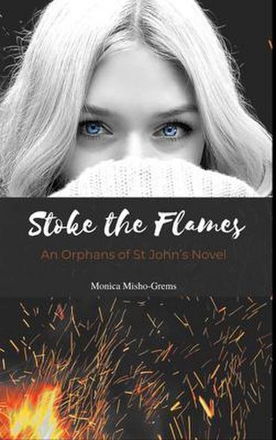 Book Two: Stoke the Flames