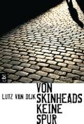 Von Skinheads keine Spur