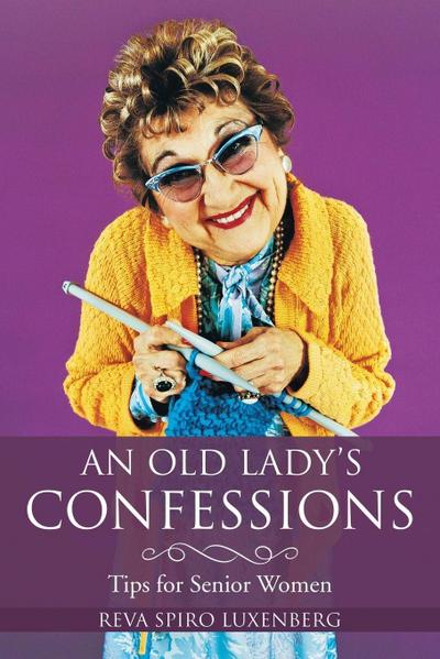 An Old Lady’s Confessions