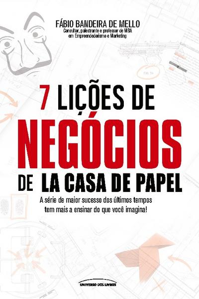 7 lições de negócios de La casa de papel