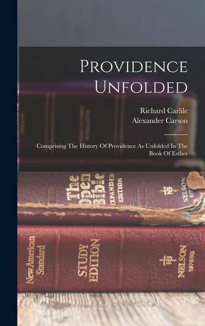 Providence Unfolded
