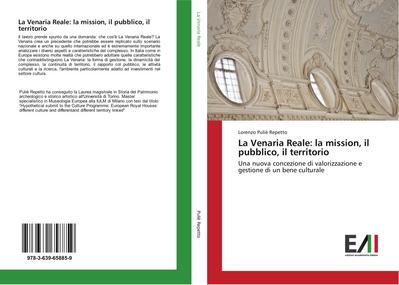 La Venaria Reale: la mission, il pubblico, il territorio