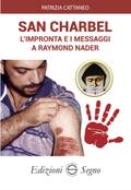 San Charbel. L’impronta e i messaggi a Raymond Nader