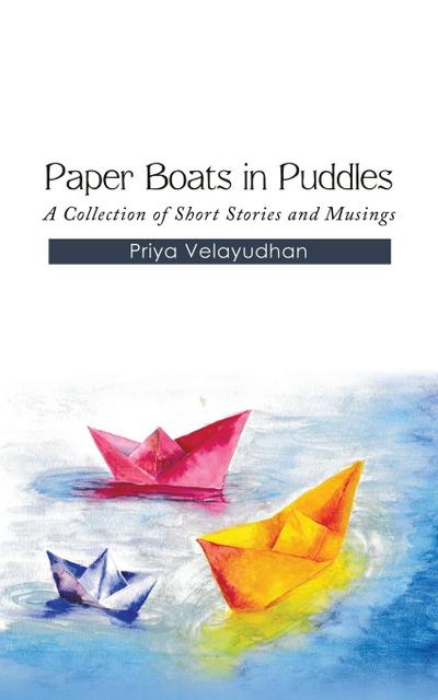 Paper Boats in Puddles