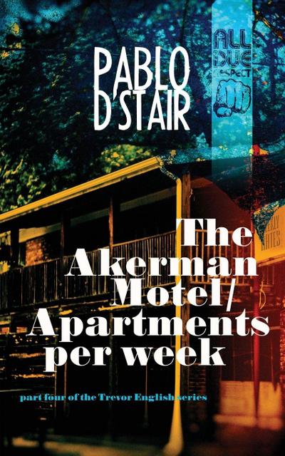 D’Stair, P: Akerman Motel/Apartments per week
