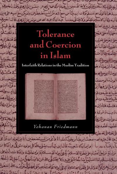 Tolerance and Coercion in Islam