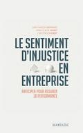 Le sentiment d’injustice en entreprise