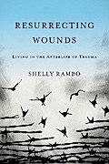 Resurrecting Wounds
