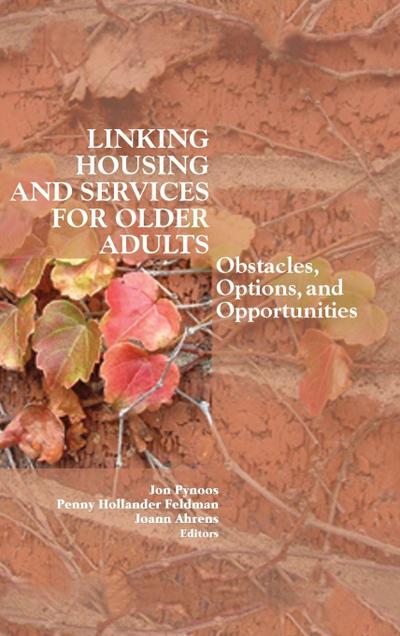 Linking Housing and Services for Older Adults