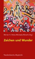 Zeichen und Wunder