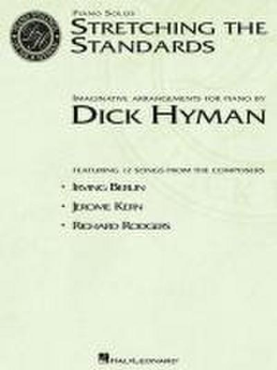 Stretching the Standards: Imaginative Arrangements for Piano