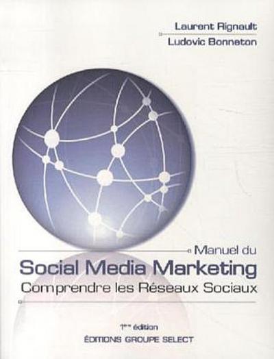 Manuel du Social Media Marketing