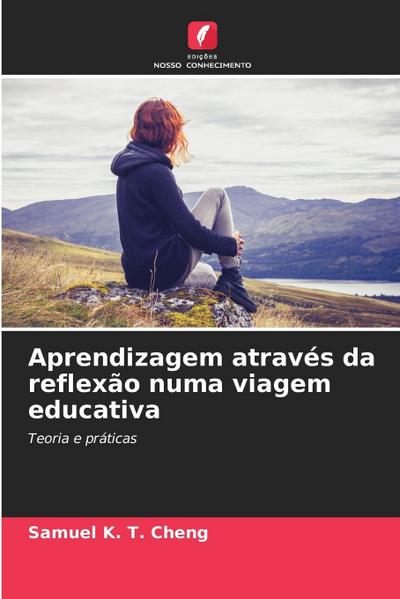 Aprendizagem através da reflexão numa viagem educativa
