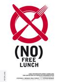 (no) free lunch