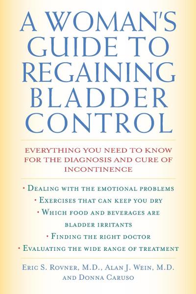 A Woman’s Guide to Regaining Bladder Control