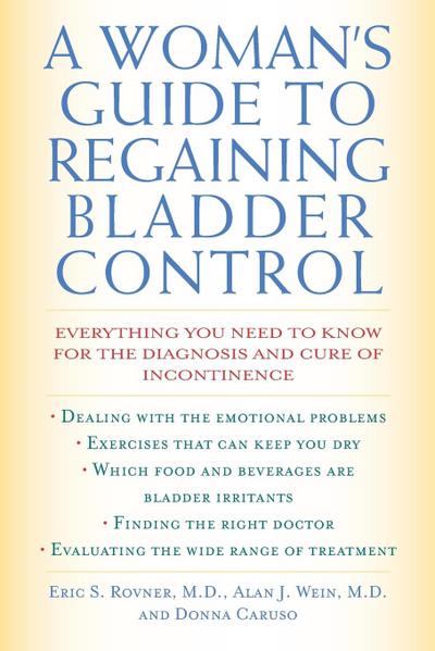 A Woman’s Guide to Regaining Bladder Control