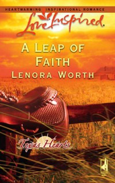 Leap of Faith (Mills & Boon Love Inspired) (Texas Hearts, Book 3)