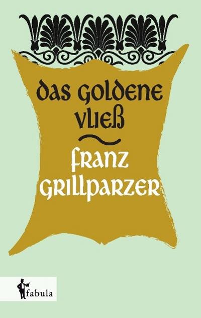 Das goldene Vließ