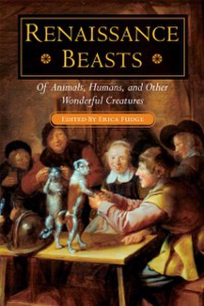 Renaissance Beasts