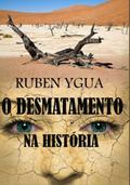 O Desmatamento Na História