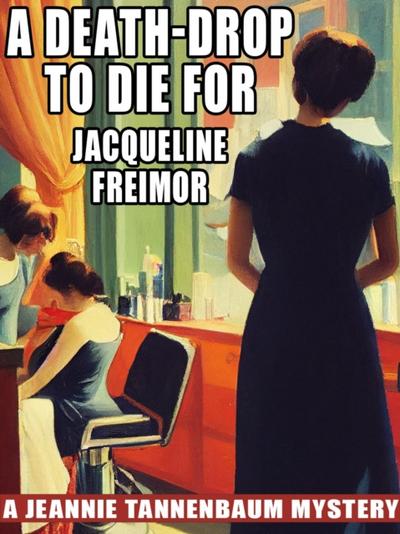 A Death-Drop to Die For