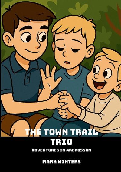 The Town Trail Trio
