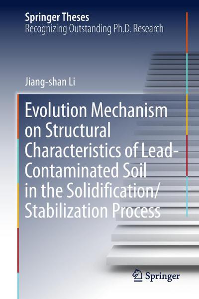 Evolution Mechanism on Structural Characteristics of Lead-Contaminated Soil in the Solidification/Stabilization Process