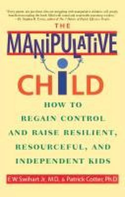 The Manipulative Child