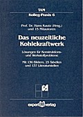 Das neuzeitliche Kohlekraftwerk / Das neuzeitliche
