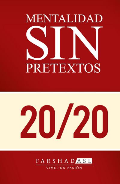 La Mentalidad Sin Pretextos