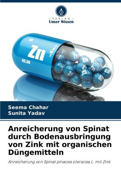 Anreicherung von Spinat durch Bodenausbringung von Zink mit organischen Düngemitteln