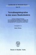 Verwaltungsintegration in den neuen Bundesländern.