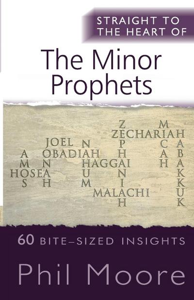 Straight to the Heart of The Minor Prophets