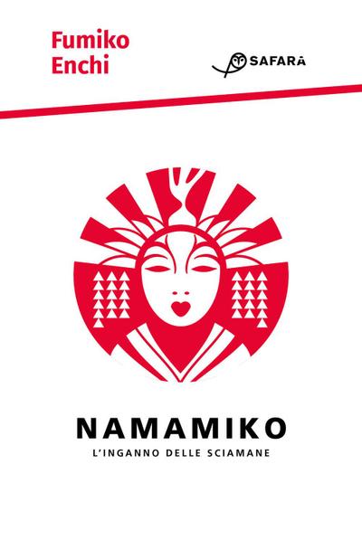 Namamiko. L’inganno delle sciamane