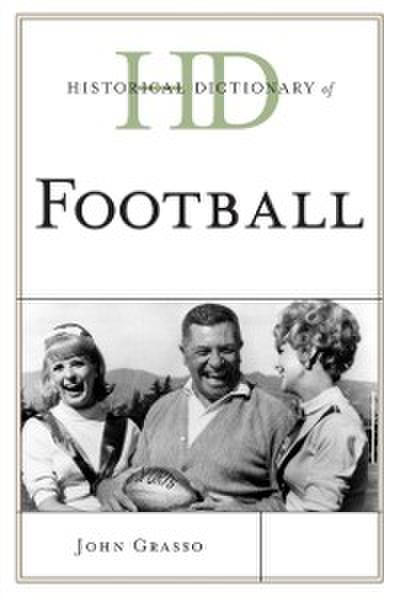 Historical Dictionary of Football