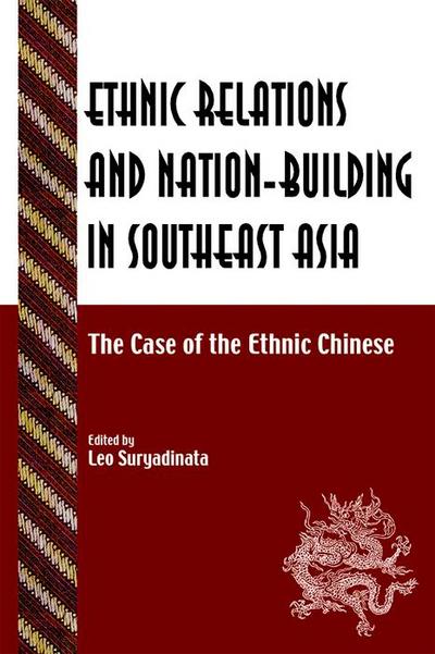 Ethnic Relations and Nation-Building in Southeast Asia