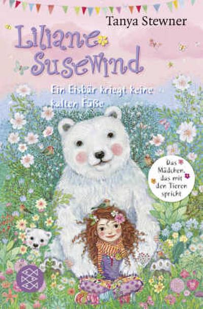 Liliane Susewind (11) Ein Eisbär kriegt keine kalten... (TB
