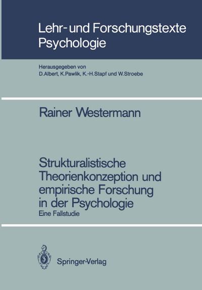 Strukturalistische Theorienkonzeption und empirische Forschung in der Psychologie