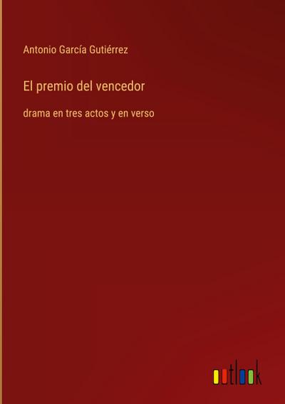 El premio del vencedor
