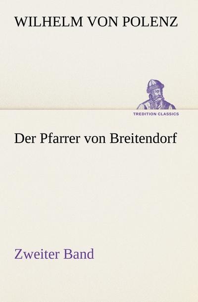 Der Pfarrer von Breitendorf - Zweiter Band