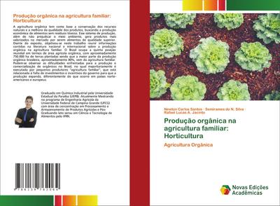 Produção orgânica na agricultura familiar: Horticultura - Newton Carlos Santos