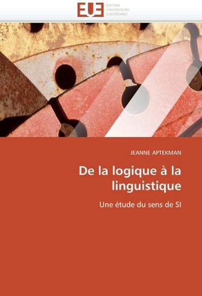 de la Logique À La Linguistique