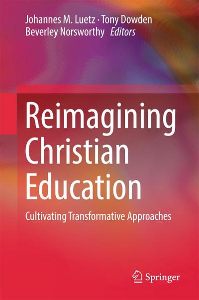 Reimagining Christian Education