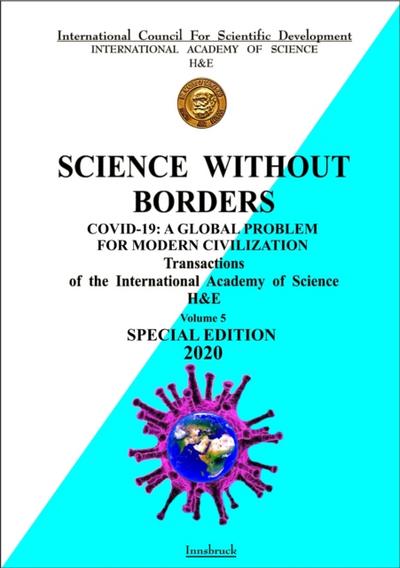COVID-19: A global problem for modern civilization.